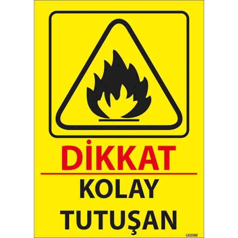 Kolay Tutuşur Uyarı Levhası