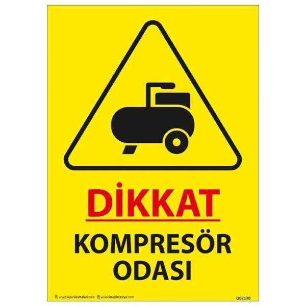 Kompresör Odası Uyarı Levhası