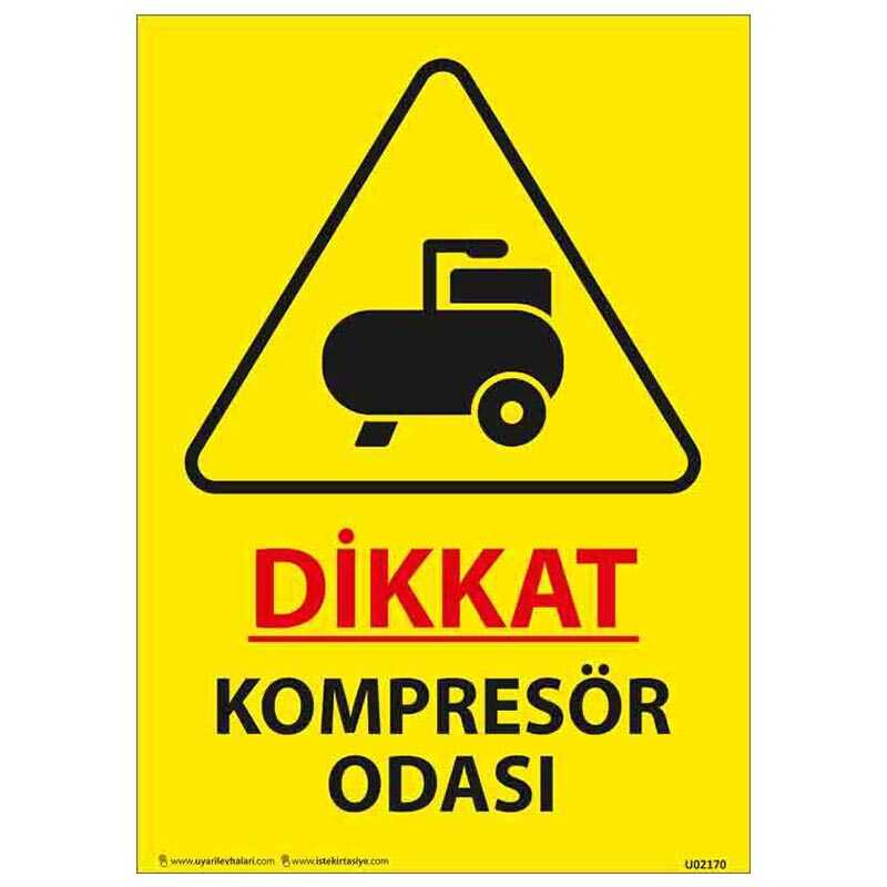 Kompresör Odası Uyarı Levhası