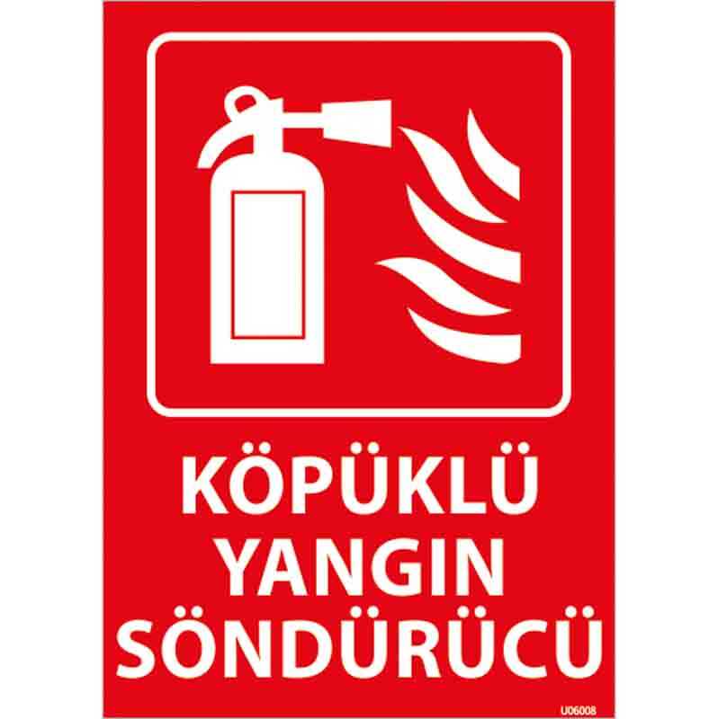 Köpüklü Yangın Söndürücü Uyarı Levhası