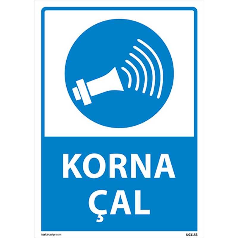 Korna Çal Uyarı Levhası