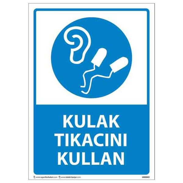 Kulak Tıkacını Kullan Uyarı Levhası