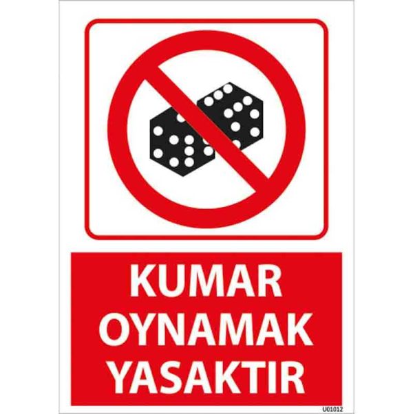 Kumar Oynamak Yasaktır Uyarı Levhası