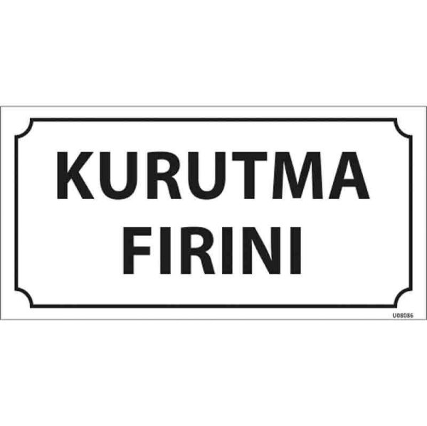 Kurutma Fırını Kapı İsimliği