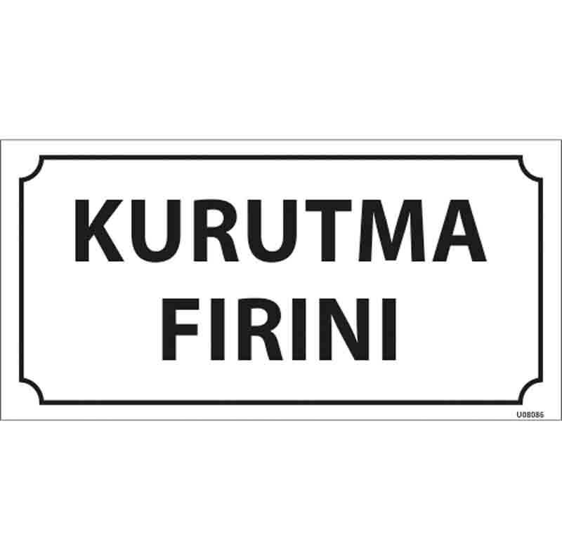 Kurutma Fırını Kapı İsimliği