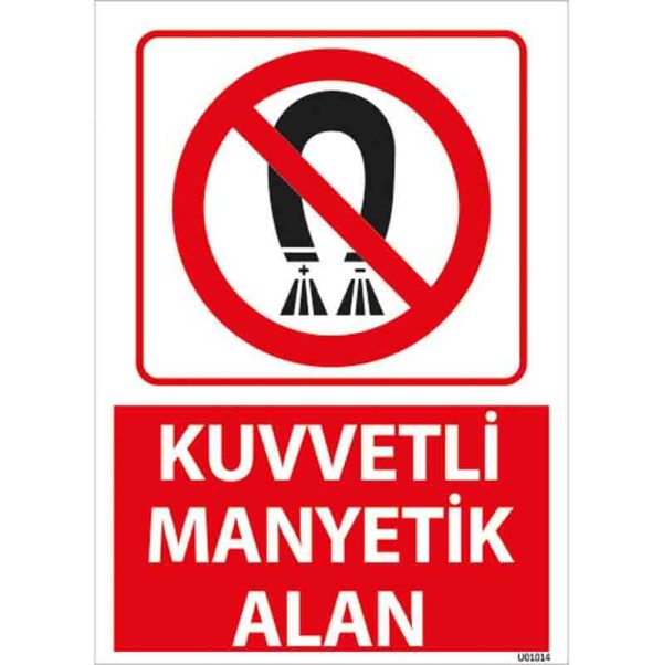 Kuvvetli Manyetik Alan Uyarı Levhası