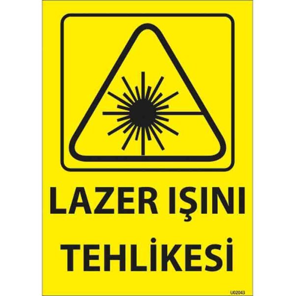 Lazer Işını Tehlikesi Uyarı Levhası