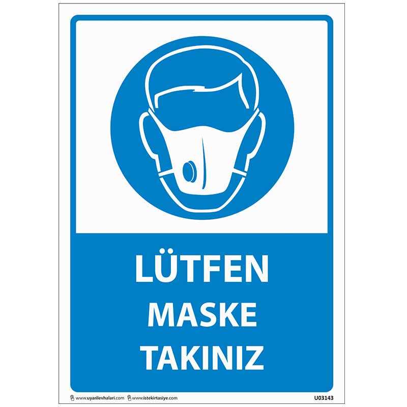 Lütfen Maske Takınız Uyarı Levhası