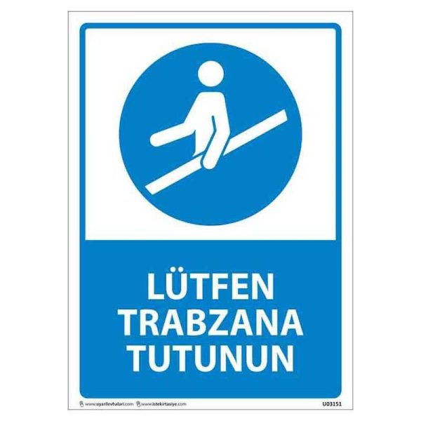 Lütfen Trabzana Tutunun Uyarı Levhası