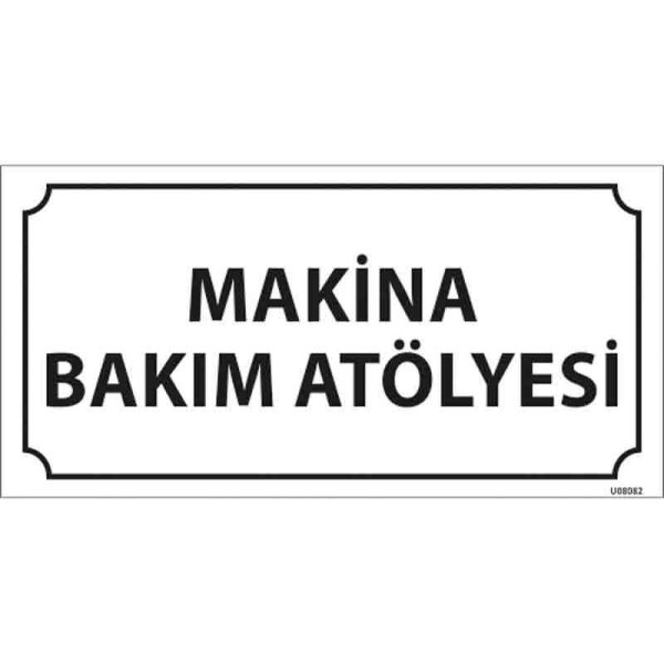 Makina Bakım Kapı İsimliği