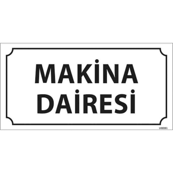 Makina Dairesi Kapı İsimliği