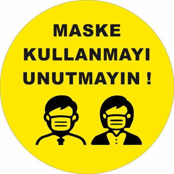 Maske Kullanmayı Unutmayın Yer Etiketi 30 cm U21071