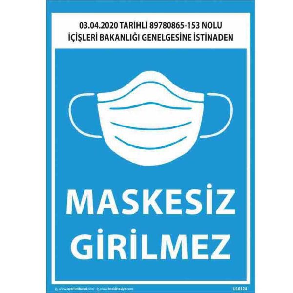 Maskesiz Girilmez Uyarı Levhası U10124