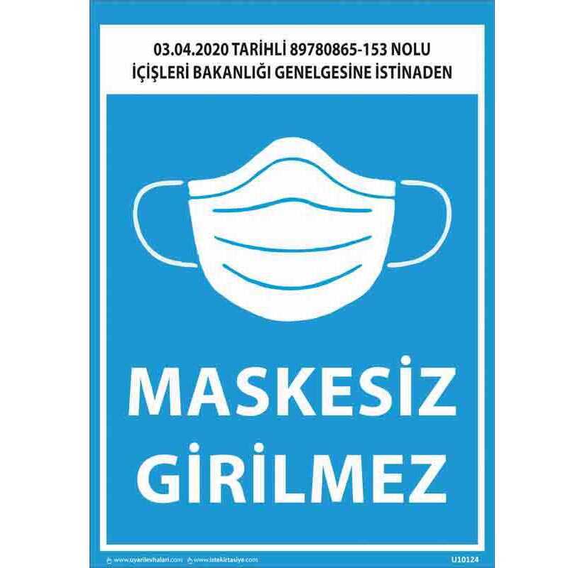 Maskesiz Girilmez Uyarı Levhası U10124