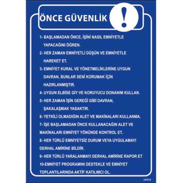 Önce Güvenlik Talimatı Uyarı Levhası