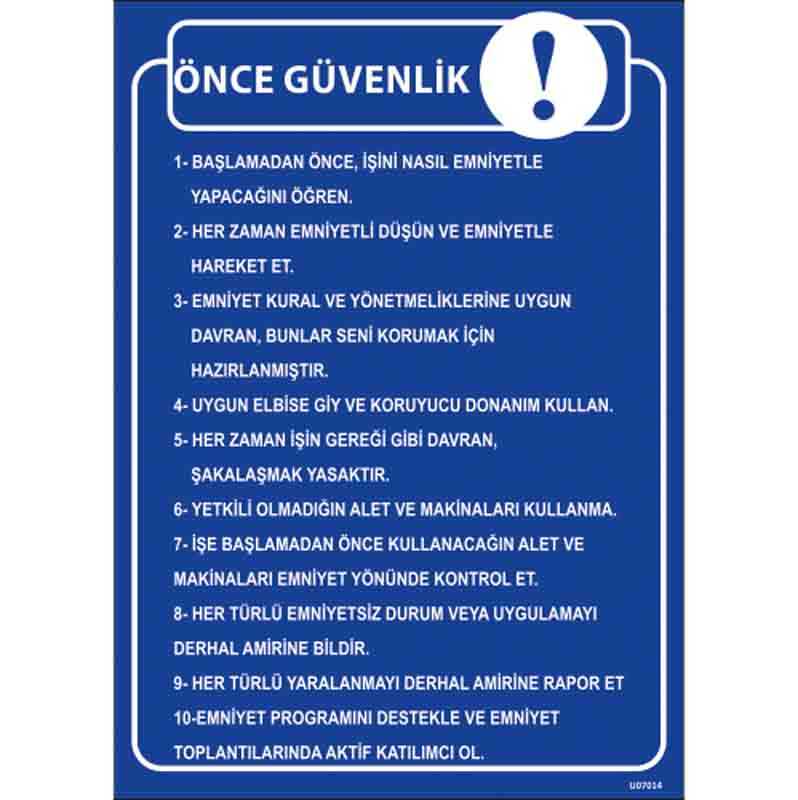 Önce Güvenlik Talimatı Uyarı Levhası