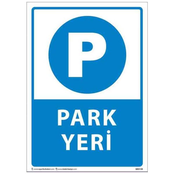 Park Yeri Uyarı Levhası