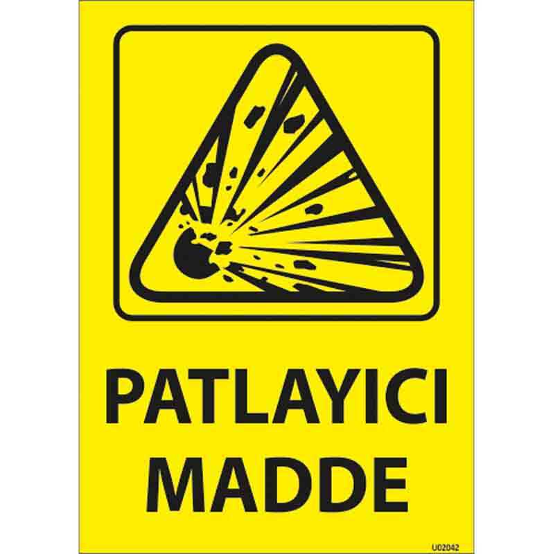 Patlayıcı Madde Uyarı Levhası