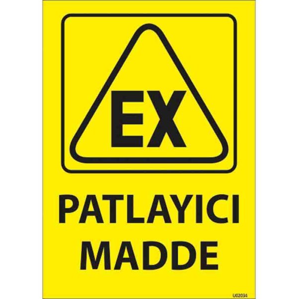 Patlayıcı Madde Uyarı Levhası