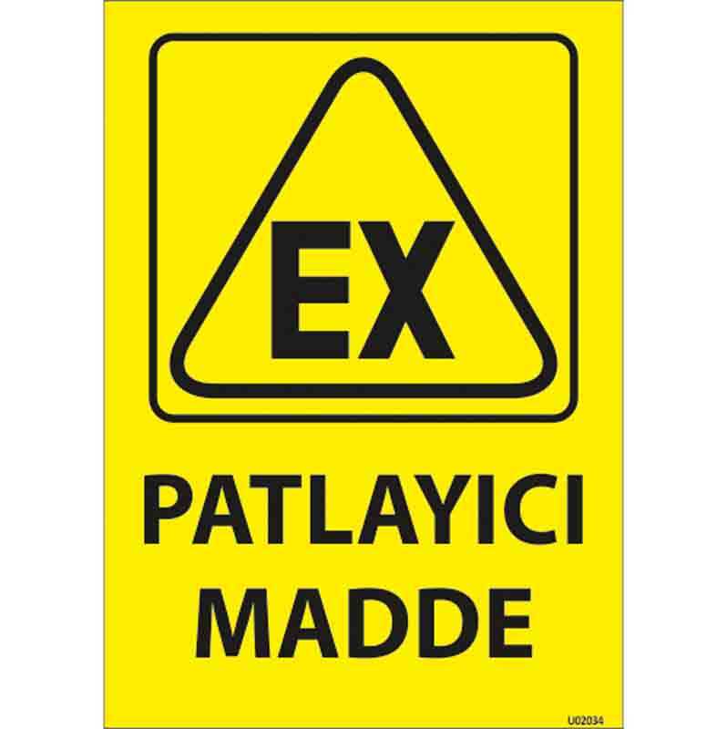 Patlayıcı Madde Uyarı Levhası