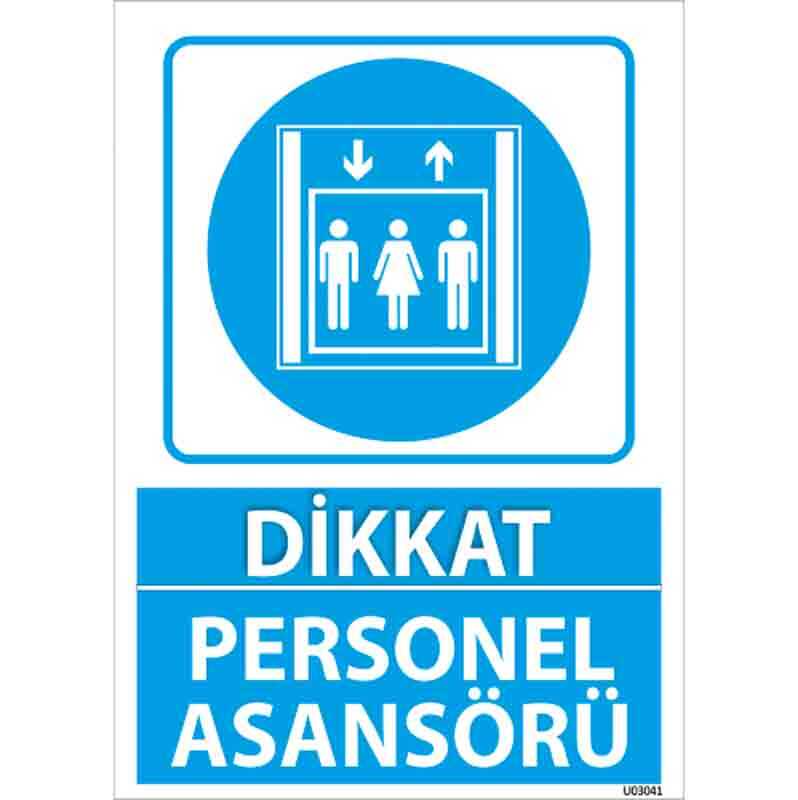 Personel Asansörü Uyarı Levhası