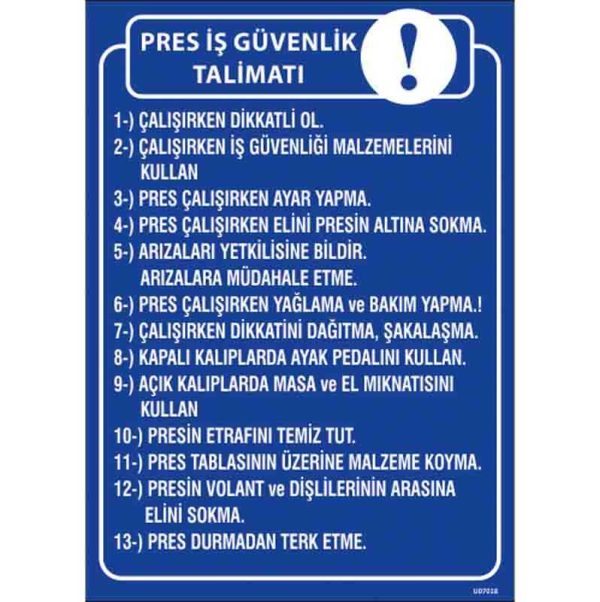 Pres iş Güvenlik Talimatı Uyarı Levhası