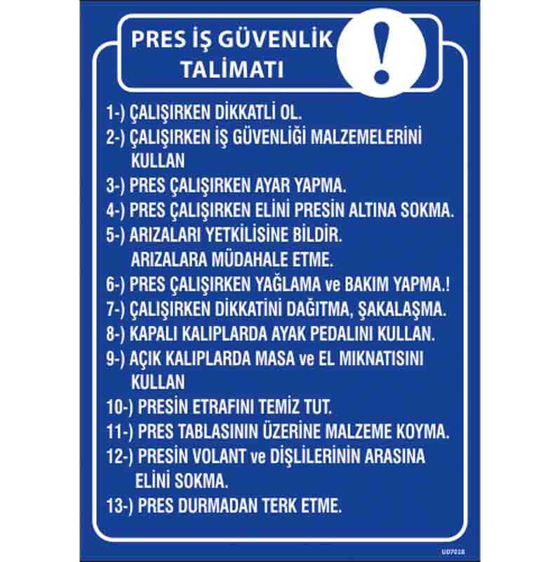 Pres iş Güvenlik Talimatı Uyarı Levhası