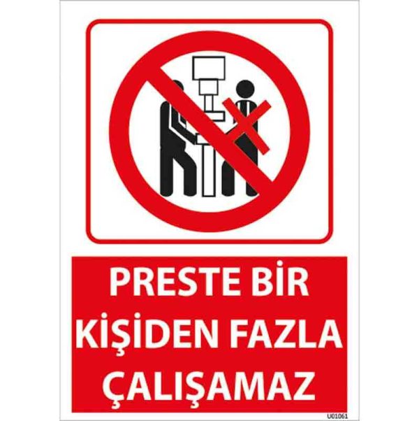 Preste Bir Kişiden Fazla Çalışamaz Uyarı Levhası