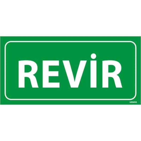 Revir 3 Uyarı Levhası