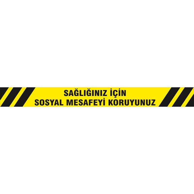 Sağlığınız İçin Sosyal Mesafeyi Koruyunuz Yer Etiketi Şerit 1,2 Metre U21084