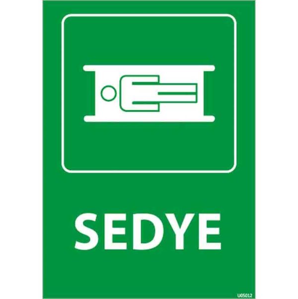 Sedye 2 Uyarı Levhası