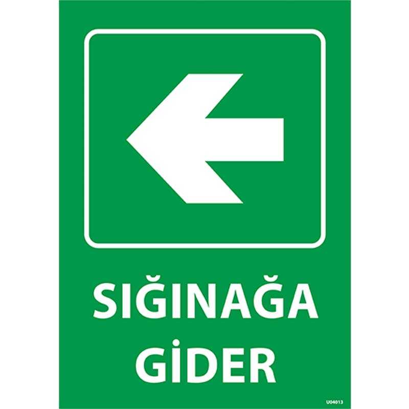 Sığınağa Gider Uyarı Levhası