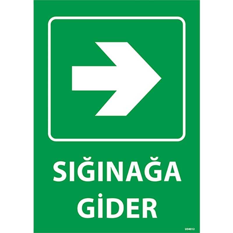 Sığınağa Gider Uyarı Levhası
