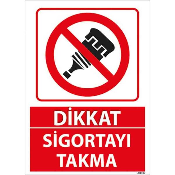 Sigortayı Takma Uyarı Levhası