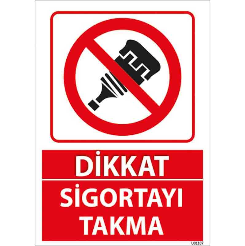 Sigortayı Takma Uyarı Levhası