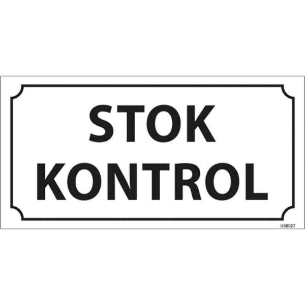Stok Kontrol Kapı İsimliği