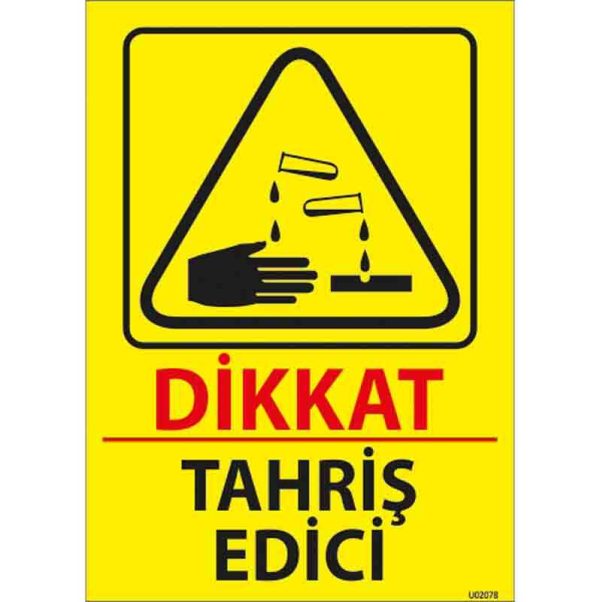 Tahriş Edici Uyarı Levhası
