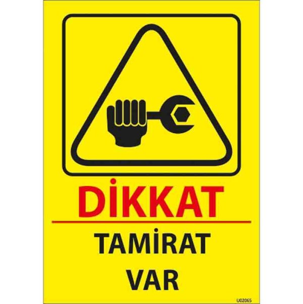 Tamirat Var Uyarı Levhası