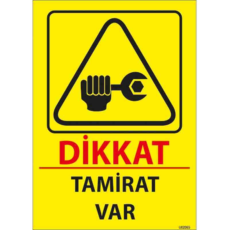 Tamirat Var Uyarı Levhası