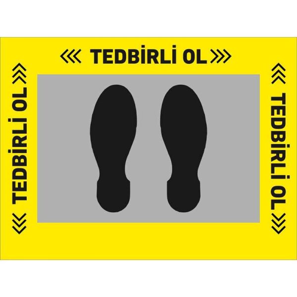 Tedbirli Ol Yer Etiketi Sarı 30x40 cm