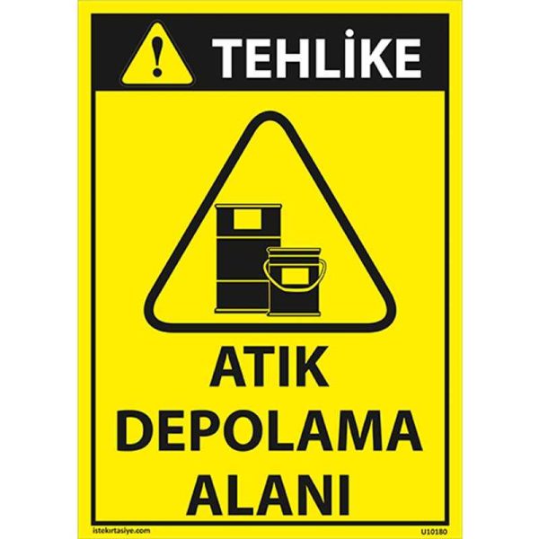 Tehlike Atık Depolama Alanı Uyarı Levhası