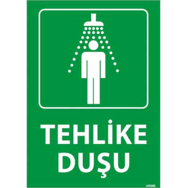Tehlike Duşu 2 Uyarı Levhası