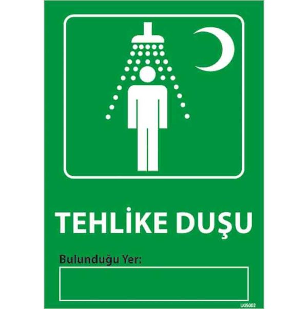 Tehlike Duşu Uyarı Levhası