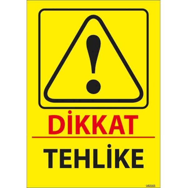 Tehlike Uyarı Levhası
