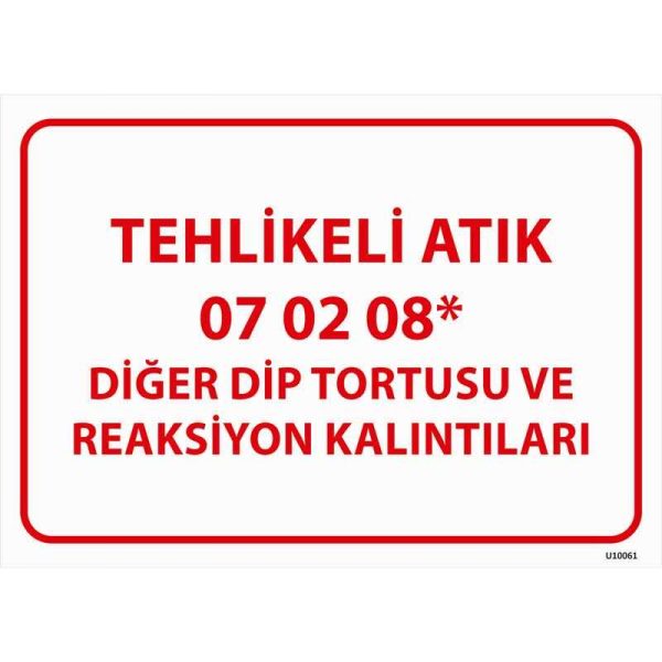 Tehlikeli Atık 07-02-08 Diğer Dip Tortusu ve Reaksiyon Kalıntıları