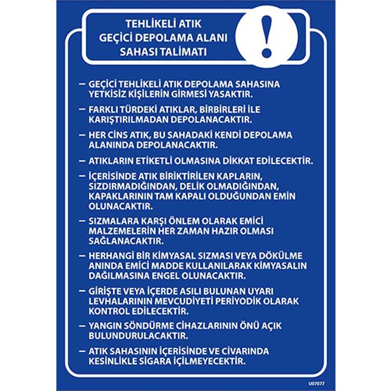 Tehlikeli Atık Geçici Depolama Alanı Uyarı Levhası