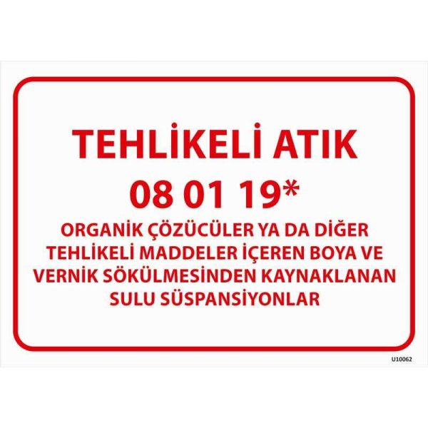 Tehlikeli Atık Uyarı Levhası Sulu Süspansiyonlar