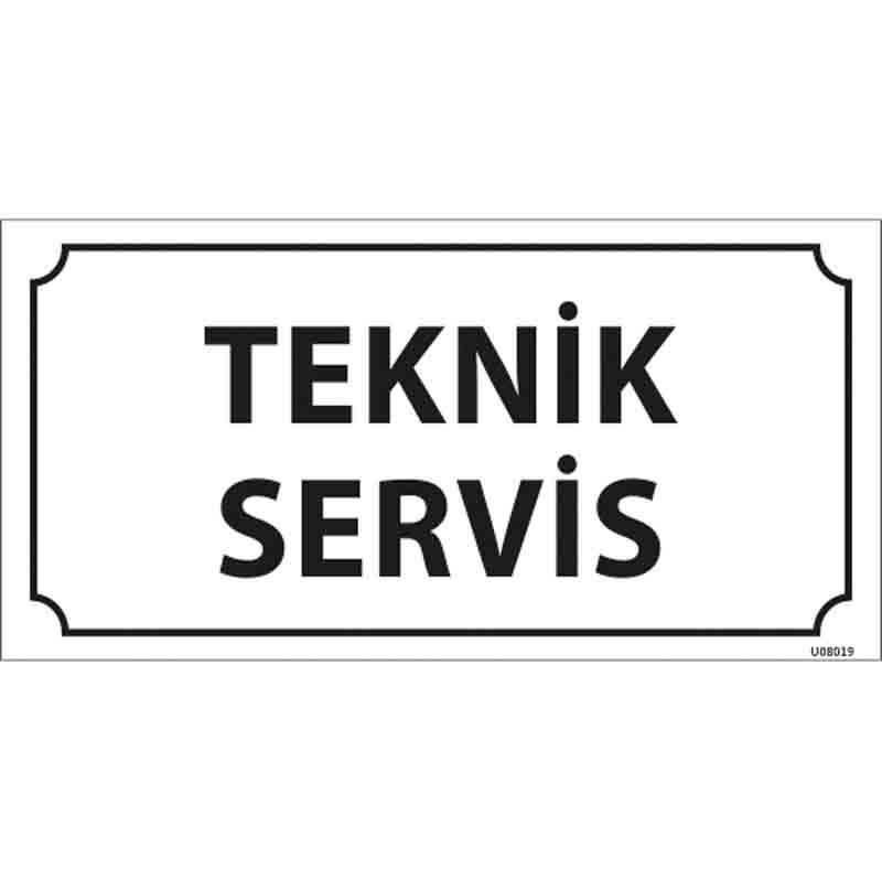 Teknik Servis Kapı İsimliği