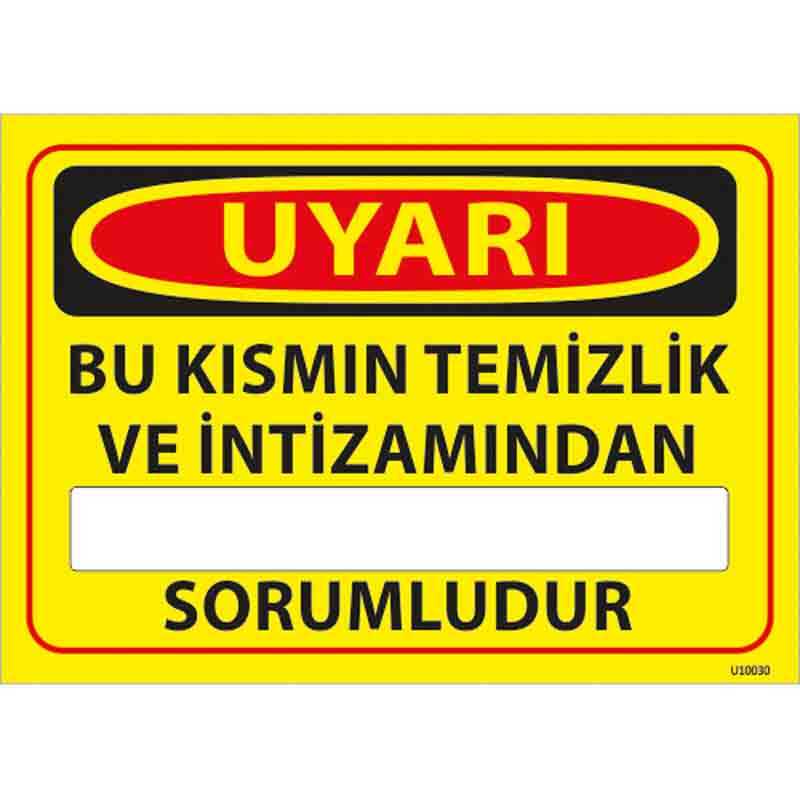 Temizlik Sorumlusu Uyarı Levhası