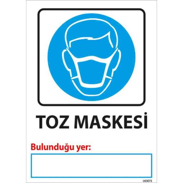 Toz Maskesi Bulunduğu Yer Uyarı Levhası